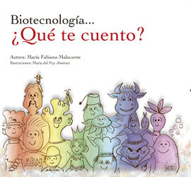 Biotecnología… ¿qué te cuento?